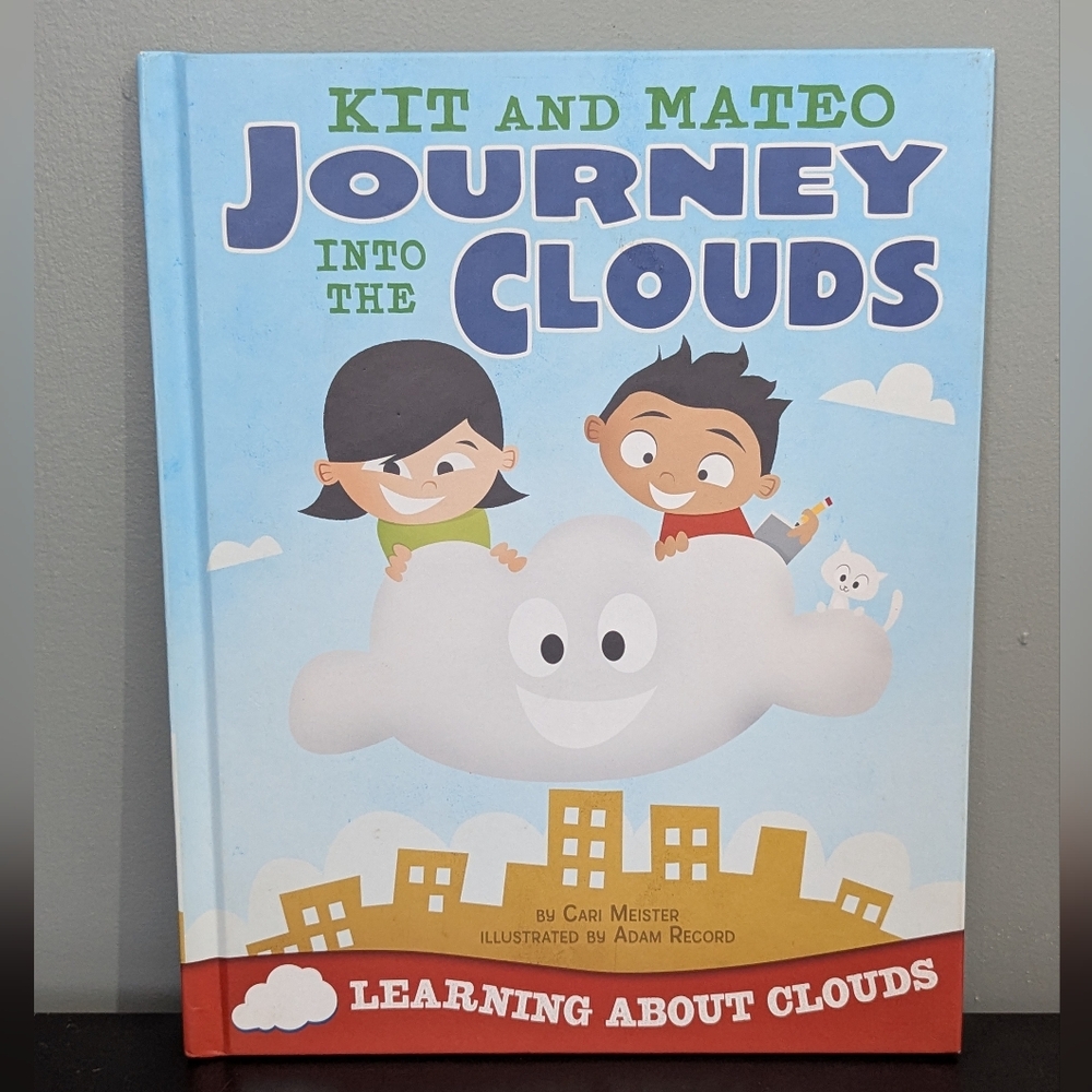 4/$10 📚 Kit and Mateo: Journey Into the Clouds By Cari Meister